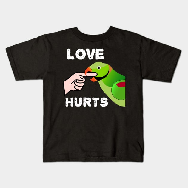 Love Hurts Indian Ringneck Male Parrot Biting Kids T-Shirt by Einstein Parrot